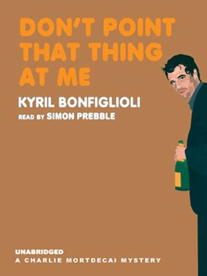 cover image of Don't Point That Thing at Me
